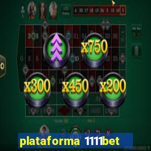 plataforma 1111bet